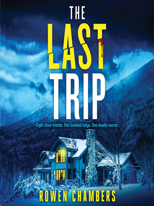 Title details for The Last Trip by Rowen Chambers - Available